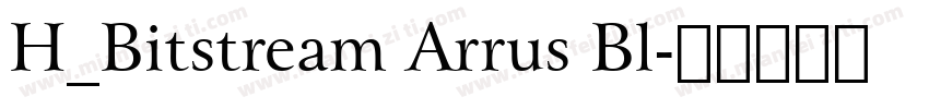 H_Bitstream Arrus Bl字体转换